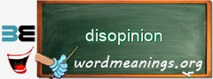WordMeaning blackboard for disopinion
